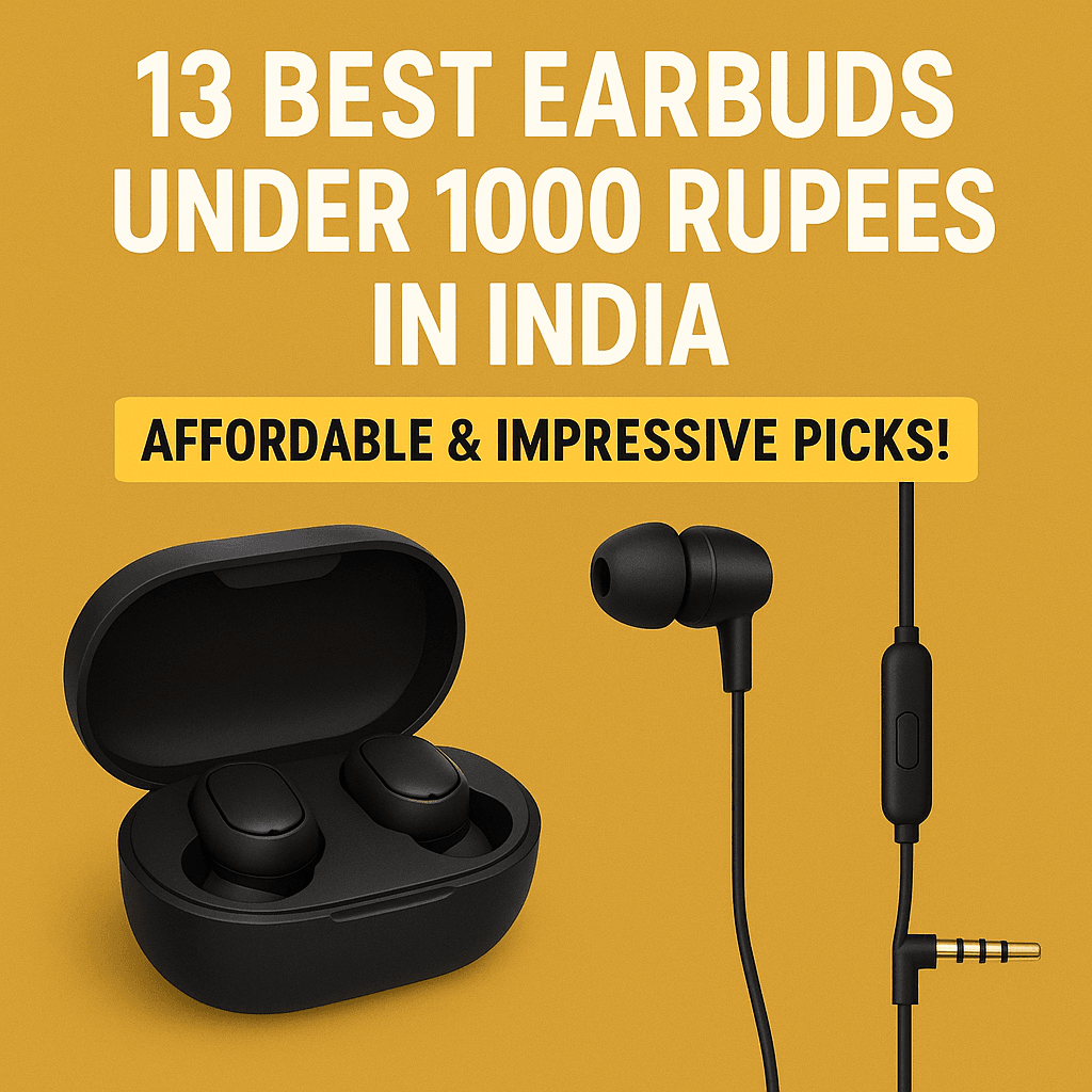 best earbuds under 1000